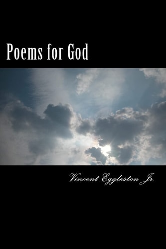 Poems for God Prayers and Poems