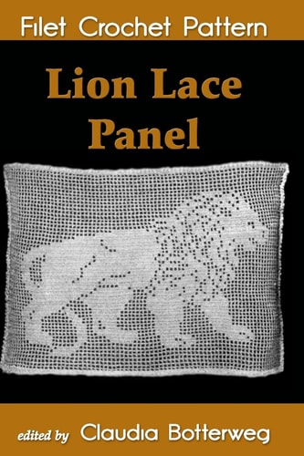 Lion Lace Panel Filet Crochet Pattern Complete Instructions and Chart