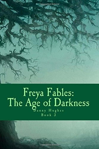 Freya Fables The Age of Darkness
