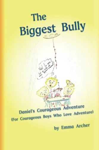 The Biggest Bully Adventures with Daniel in the Lion's Den