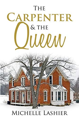 The Carpenter and the Queen