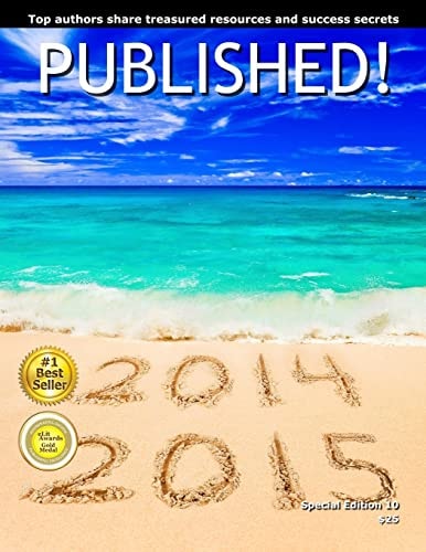 PUBLISHED! Magazine Top Authors Share Treasured Resources and Success Secrets