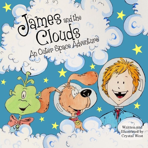 James and the Clouds An Outer Space Adventure