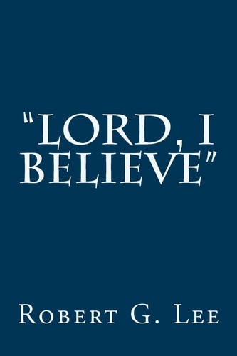 "Lord, I Believe"