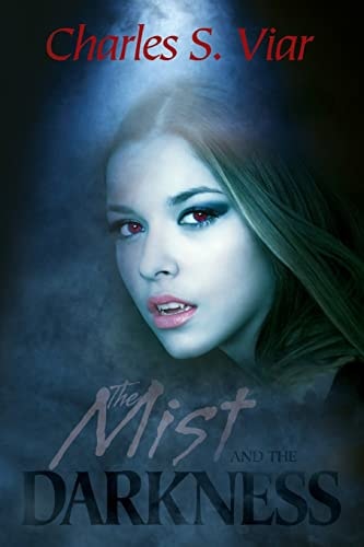 The Mist and the Darkness