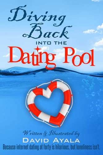 Diving Back Into the Dating Pool Because Internet Dating at Forty Is Hilarious, But Loneliness Isn't