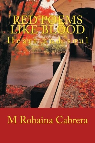 Red Poems Like Blood Heart and Soul