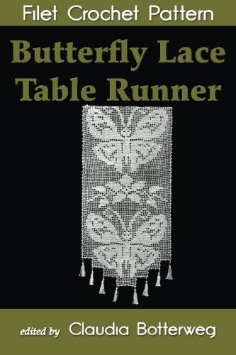 Butterfly Lace Table Runner Filet Crochet Pattern Complete Instructions and Chart