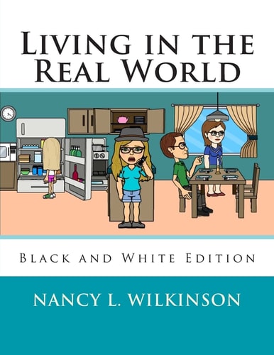 Living in the Real World Black and White Edition