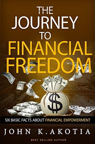 The Journey To Financial Freedom Six Basic Facts About Financial Empowerment