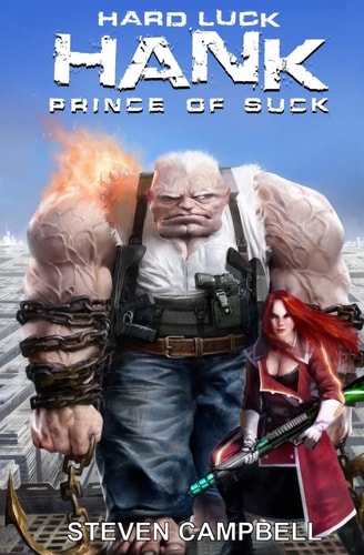 Hard Luck Hank Prince of Suck