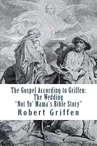 The Gospel According to Griffen The Wedding