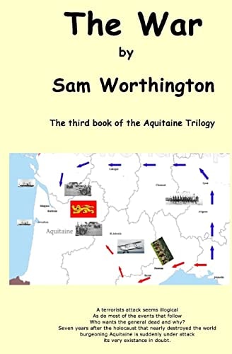 The War 3rd. Book of Aquitaine Trilogy