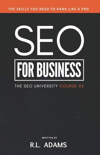 SEO for Business The Ultimate Business-Owner's Guide to Search Engine Optimization