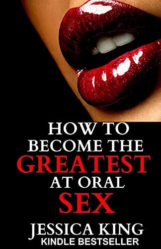 How to Become the Greatest at Oral Sex Sex Secrets That Puts a Spell on Him