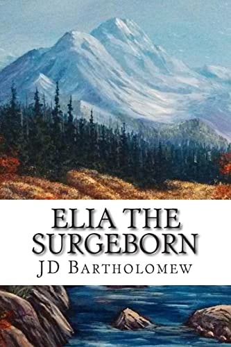Elia The Surgeborn