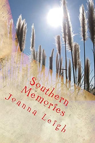 Southern Memories Trees, Seasons and Me