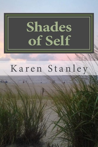 Shades of Self A Book of Poems