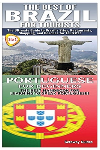 The Best of Brazil for Tourists and Portuguese for Beginners
