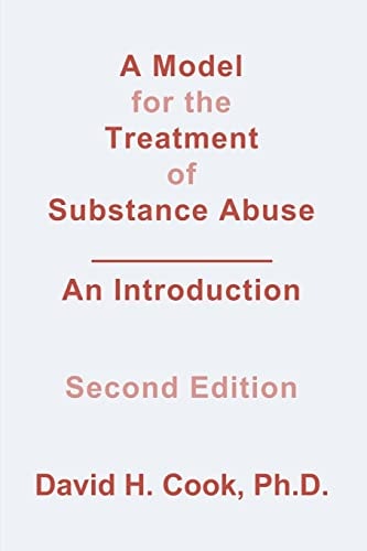 A Model for the Treatment of Substance Abuse An Introduction