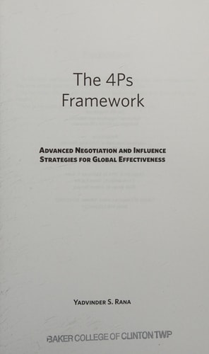 The 4Ps Framework Advanced Negotiation and Influence Strategies for Global Effectiveness