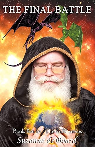 The Final Battle Book 5 in the Gift Series
