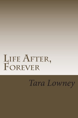 Life After, Forever