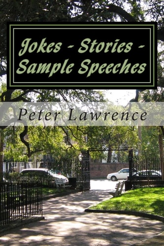 Jokes - Stories - Sample Speeches For All Occasions How To Make Successful Speeches