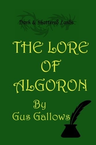 The Lore of Algoron Books 1 Through 3