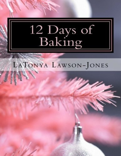 12 Days of Baking A Holiday Baking Guide from Our Urban Eden