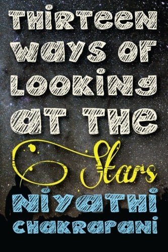 Thirteen Ways of Looking at the Stars