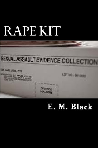 Rape Kit Need to Know