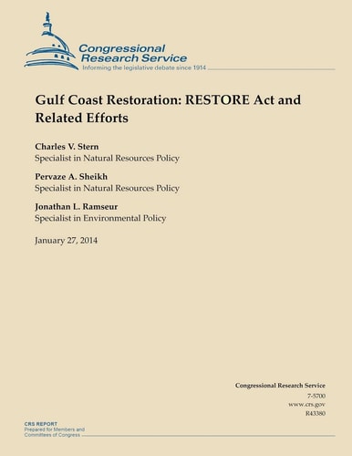 Gulf Coast Restoration RESTORE Act and Related Efforts