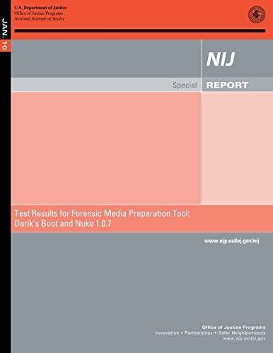 Test Results for Forensic Media Preparation Tool Darik's Boot and Nuke 1.0.7