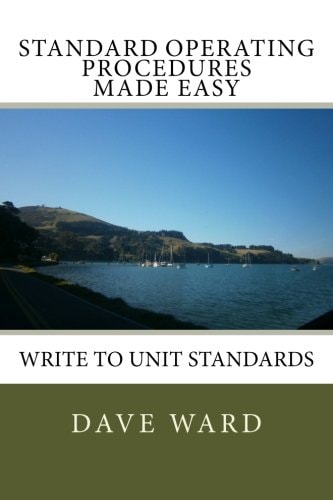 Standard Operating Procedures Made Easy Write to Unit Standards