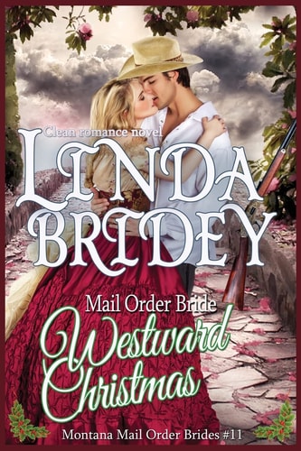 Mail Order Bride Westward Christmas: Sweet Clean Historical Cowboy Romance