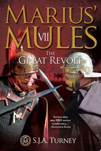 Marius' Mules VII The Great Revolt