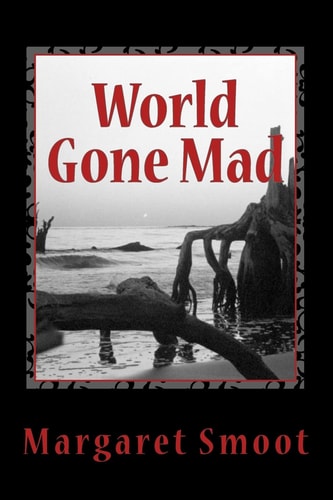 World Gone Mad World Gone Mad Verses the Ten Commandments