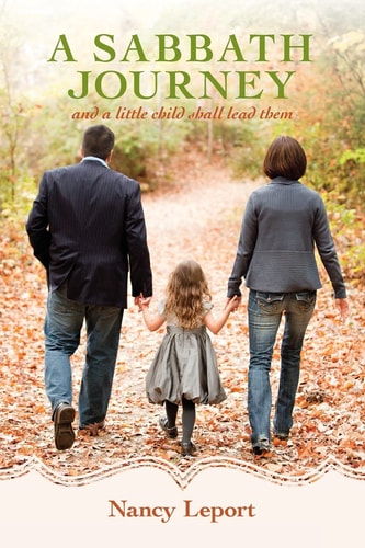 A Sabbath Journey And a Little Child Shall Lead Them