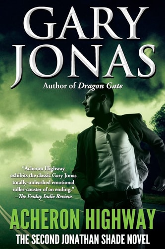 Acheron Highway The Second Jonathan Shade Novel