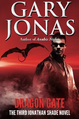 Dragon Gate The Third Jonathan Shade Novel