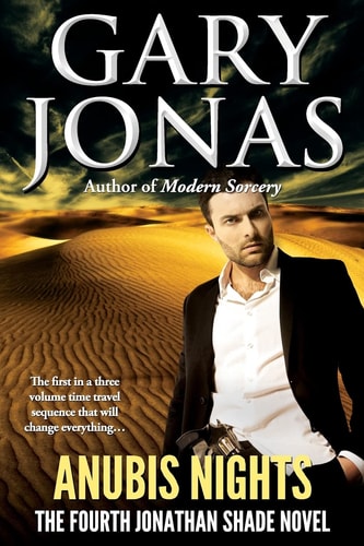 Anubis Nights The Fourth Jonathan Shade Novel