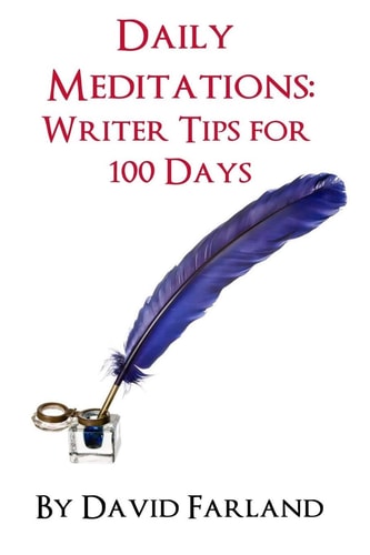Daily Meditations Writer Tips for 100 Days