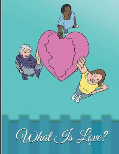 What Is Love?