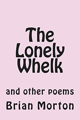 The Lonely Whelk And Other Poems
