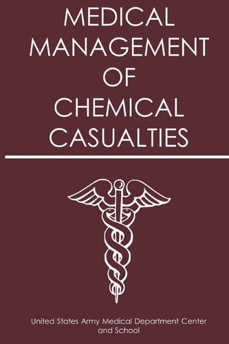 Medical Management of Chemical Casualties Handbook