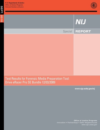 Test Results for Forensic Media Preparation Tool Drive ERazer Pro SE Bundle 12/03/2009