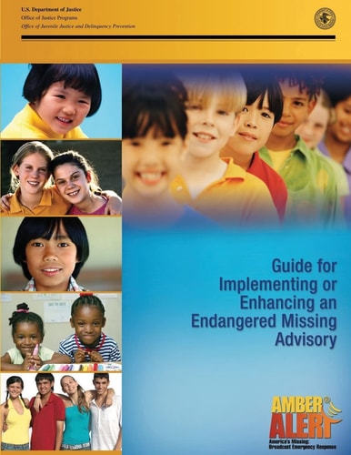 Implementing Or Enhancing an Endangered Missing Advisory