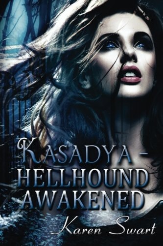 Kasadya Hellhound Awakened
