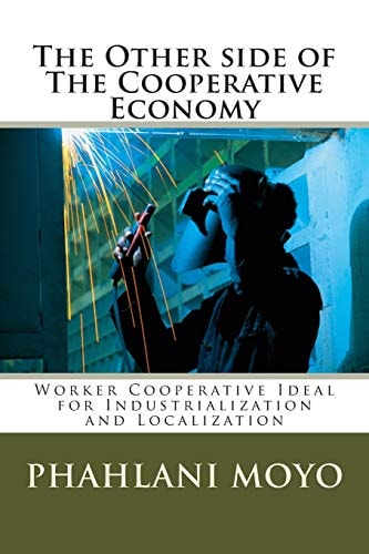 The Other Side of The Cooperative Economy Worker Cooperative Ideal for Industrialization and Localization